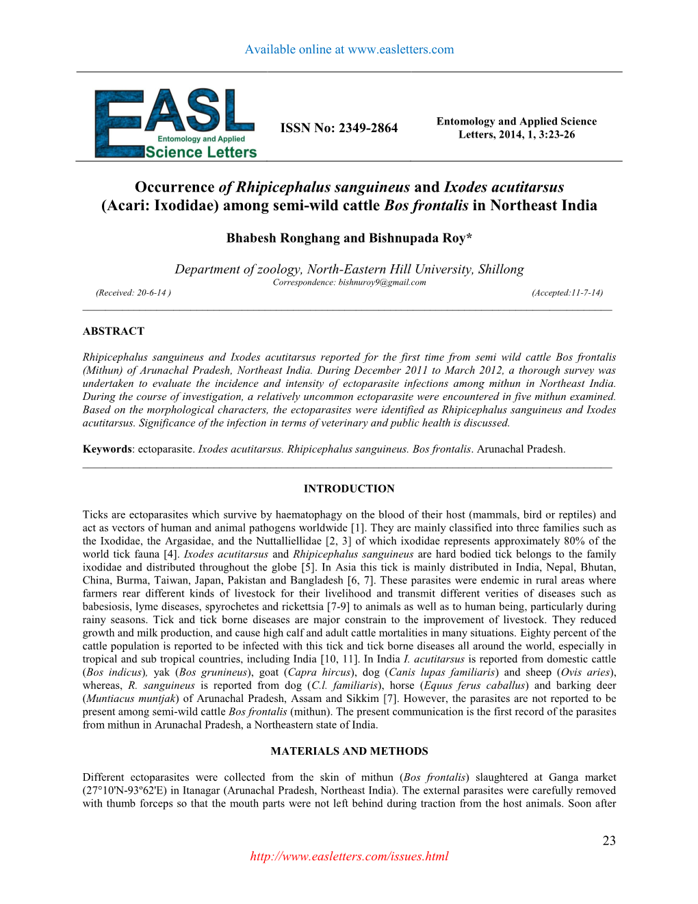 Occurrence of Rhipicephalus Sanguineus and Ixodes Acutitarsus (Acari: Ixodidae) Among Semi-Wild Cattle Bos Frontalis in Northeast India