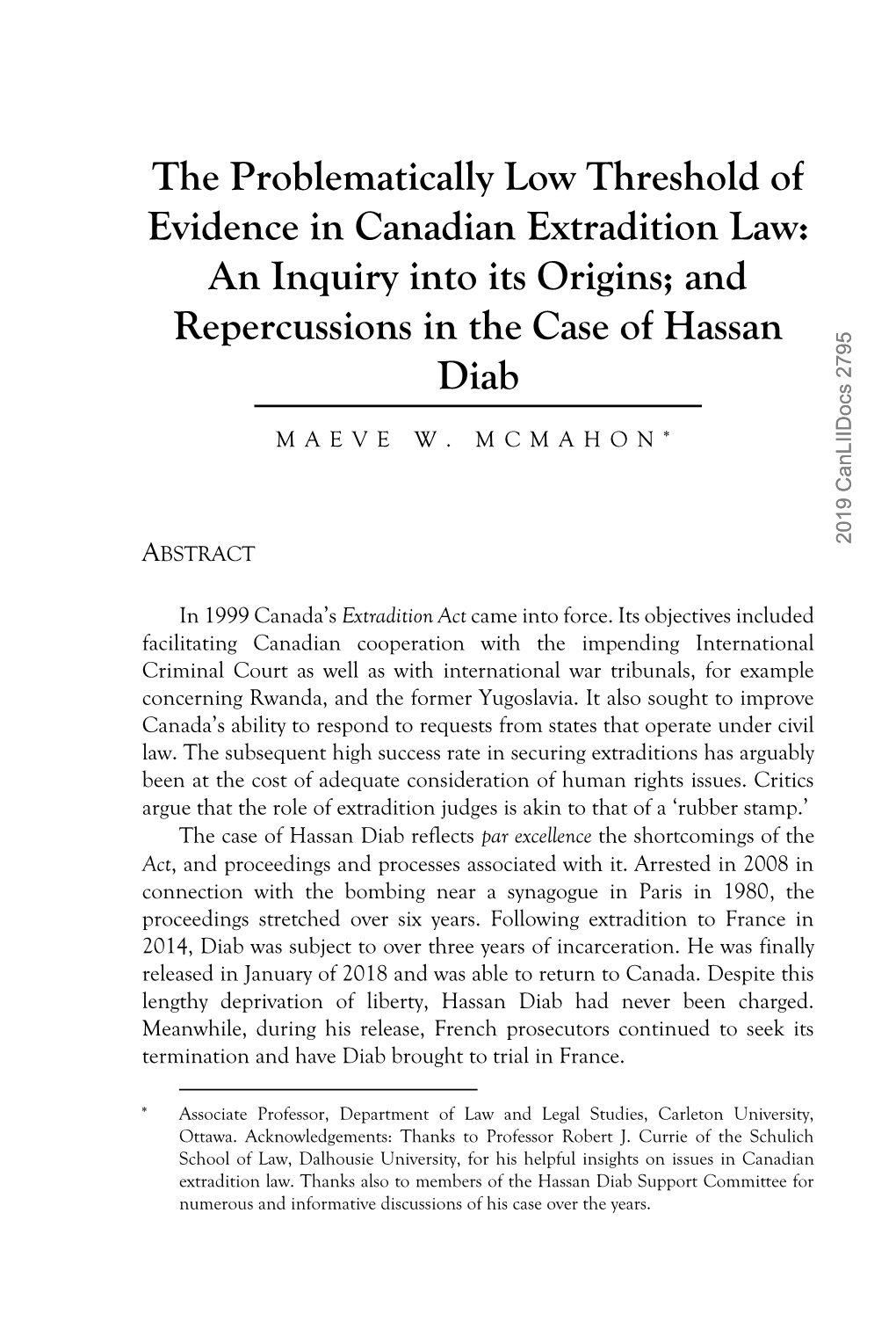 The Problematically Low Threshold of Evidence in Canadian Extradition Law: an Inquiry Into Its Origins; and Repercussions in the Case of Hassan Diab