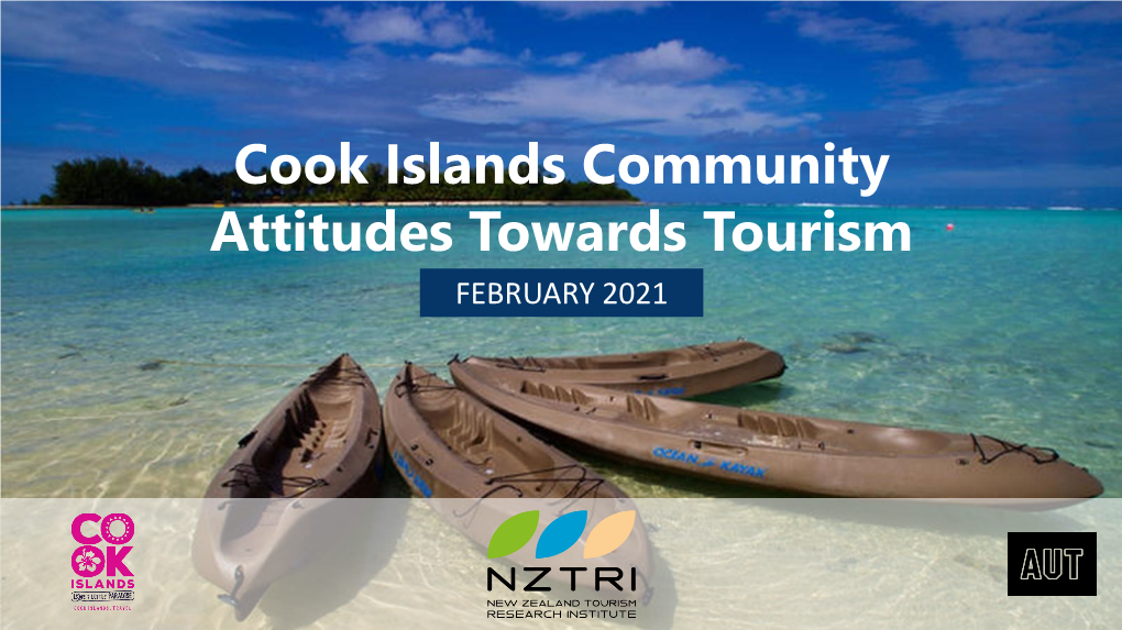 Cook Islands Community Attitudes Towards Tourism FEBRUARY 2021 Introduction