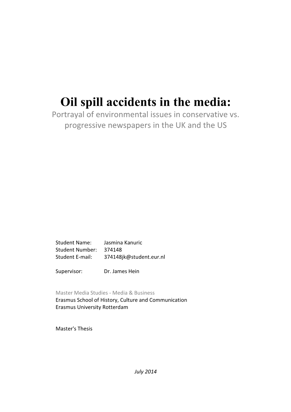 Oil Spill Accidents in the Media: Portrayal of Environmental Issues in Conservative Vs