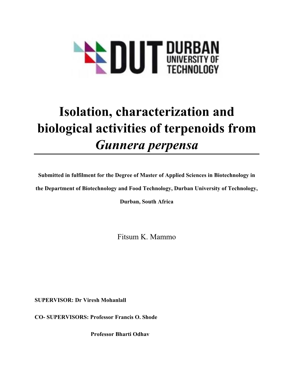 Isolation, Characterization and Biological Activities of Terpenoids from Gunnera Perpensa