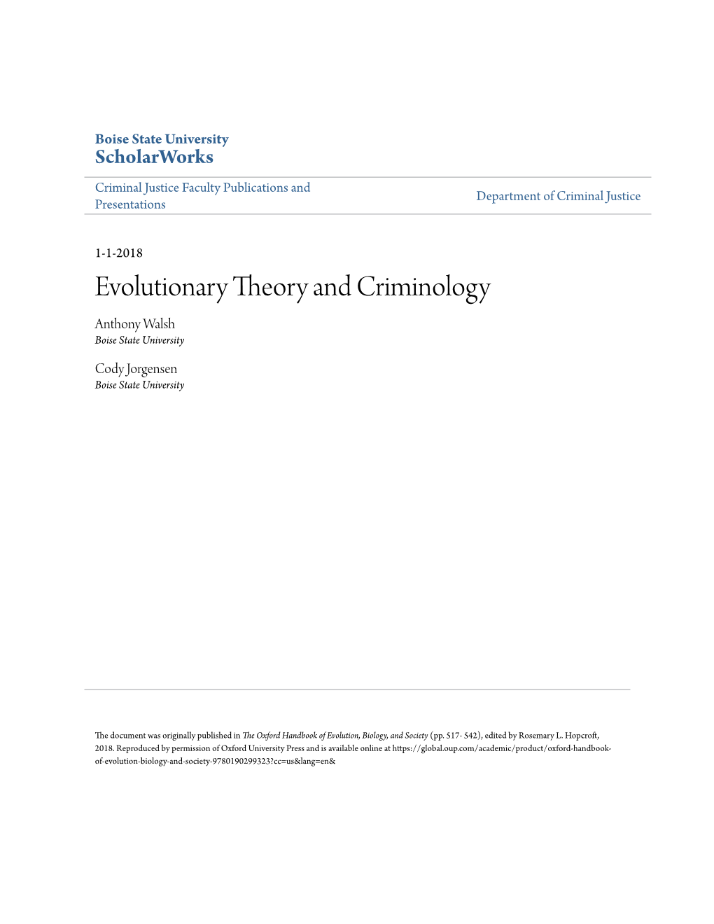 Evolutionary Theory and Criminology Anthony Walsh Boise State University