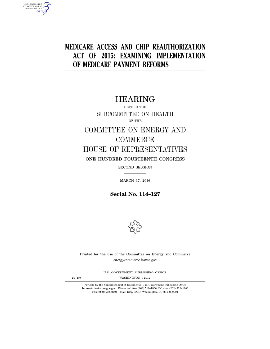 Medicare Access and Chip Reauthorization Act of 2015: Examining Implementation of Medicare Payment Reforms