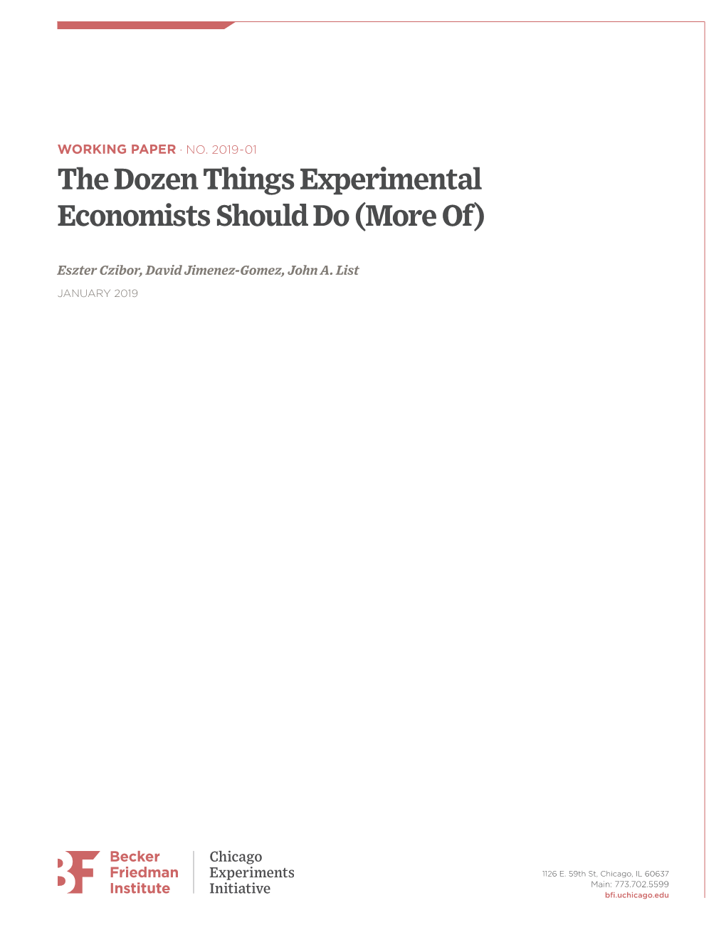 The Dozen Things Experimental Economists Should Do (More Of)