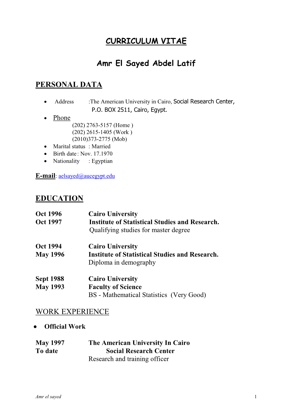 CURRICULUM VITAE Amr El Sayed Abdel Latif PERSONAL DATA