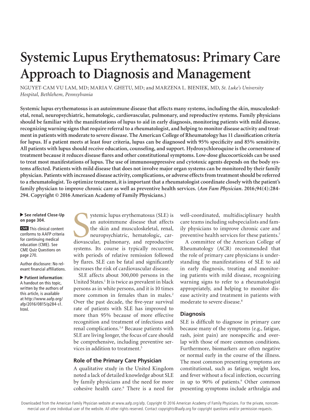 Systemic Lupus Erythematosus: Primary Care Approach to Diagnosis and Management NGUYET-CAM VU LAM, MD; MARIA V