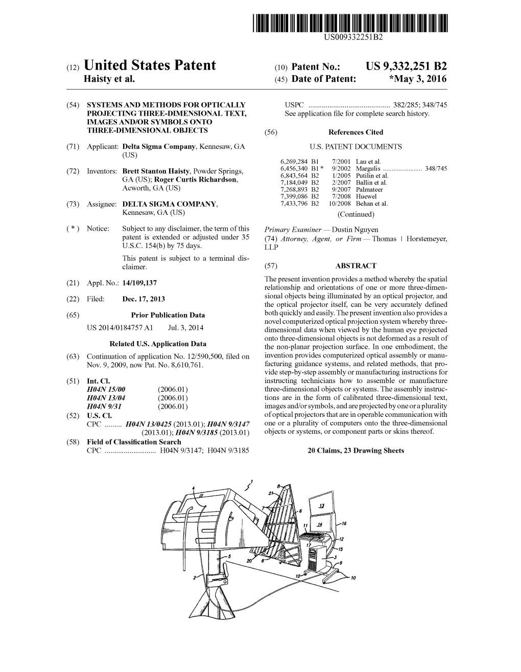 (12) United States Patent (10) Patent No.: US 9,332,251 B2 Haisty Et Al