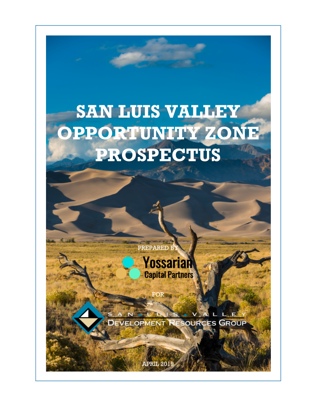 San Luis Valley Opportunity Zone Prospectus