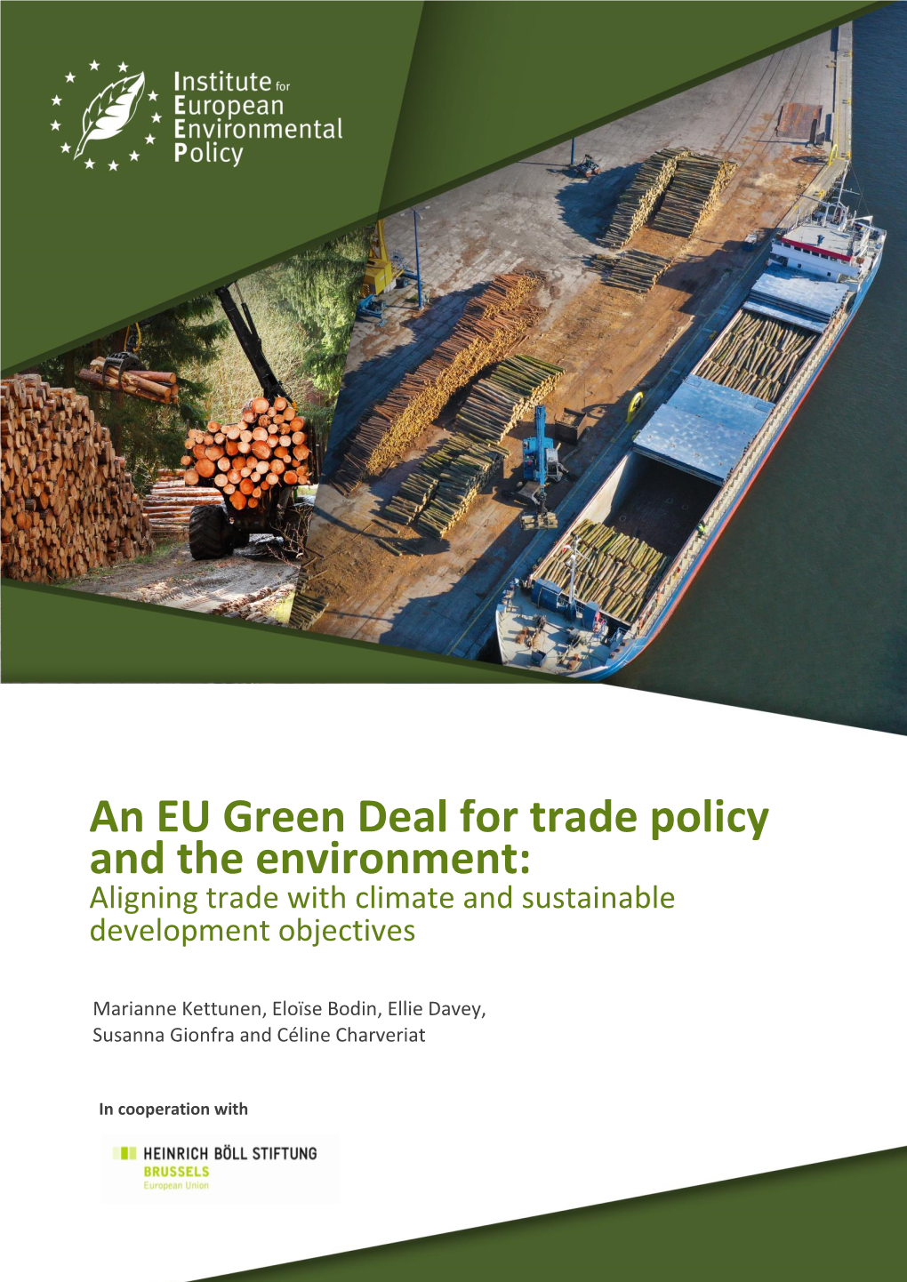 An EU Green Deal for Trade Policy and the Environment: Aligning Trade with Climate and Sustainable Development Objectives