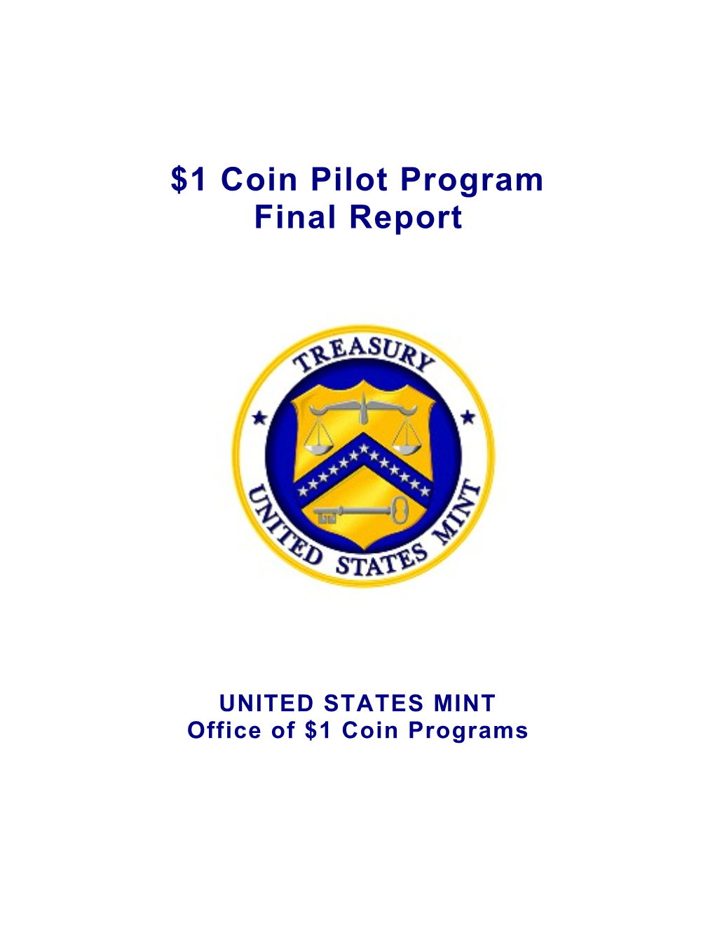 $1 Coin Pilot Program Final Report