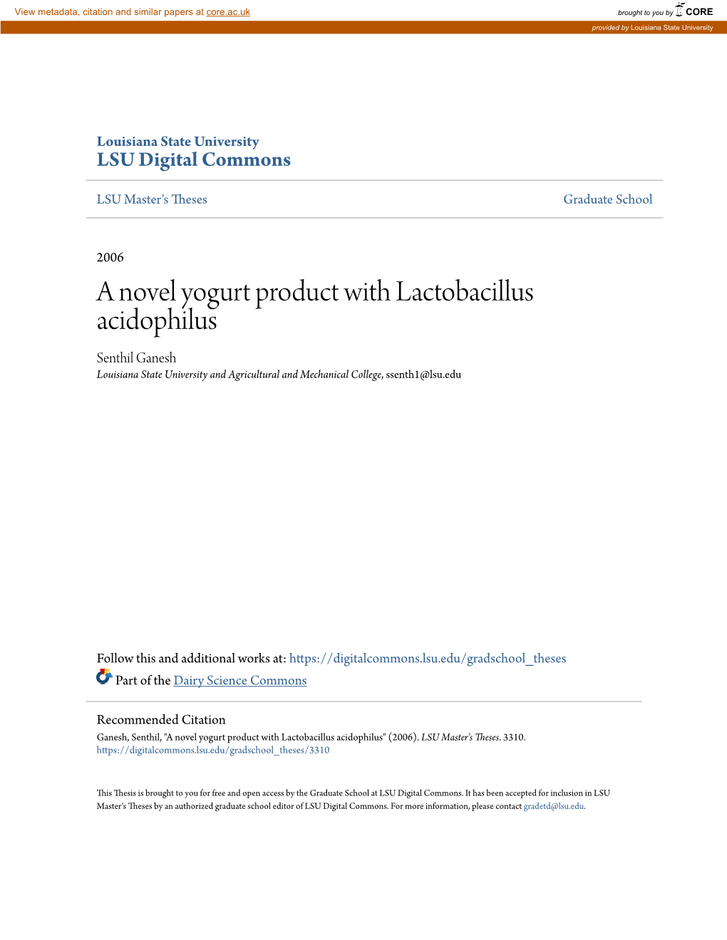 A Novel Yogurt Product with Lactobacillus Acidophilus Senthil Ganesh Louisiana State University and Agricultural and Mechanical College, Ssenth1@Lsu.Edu