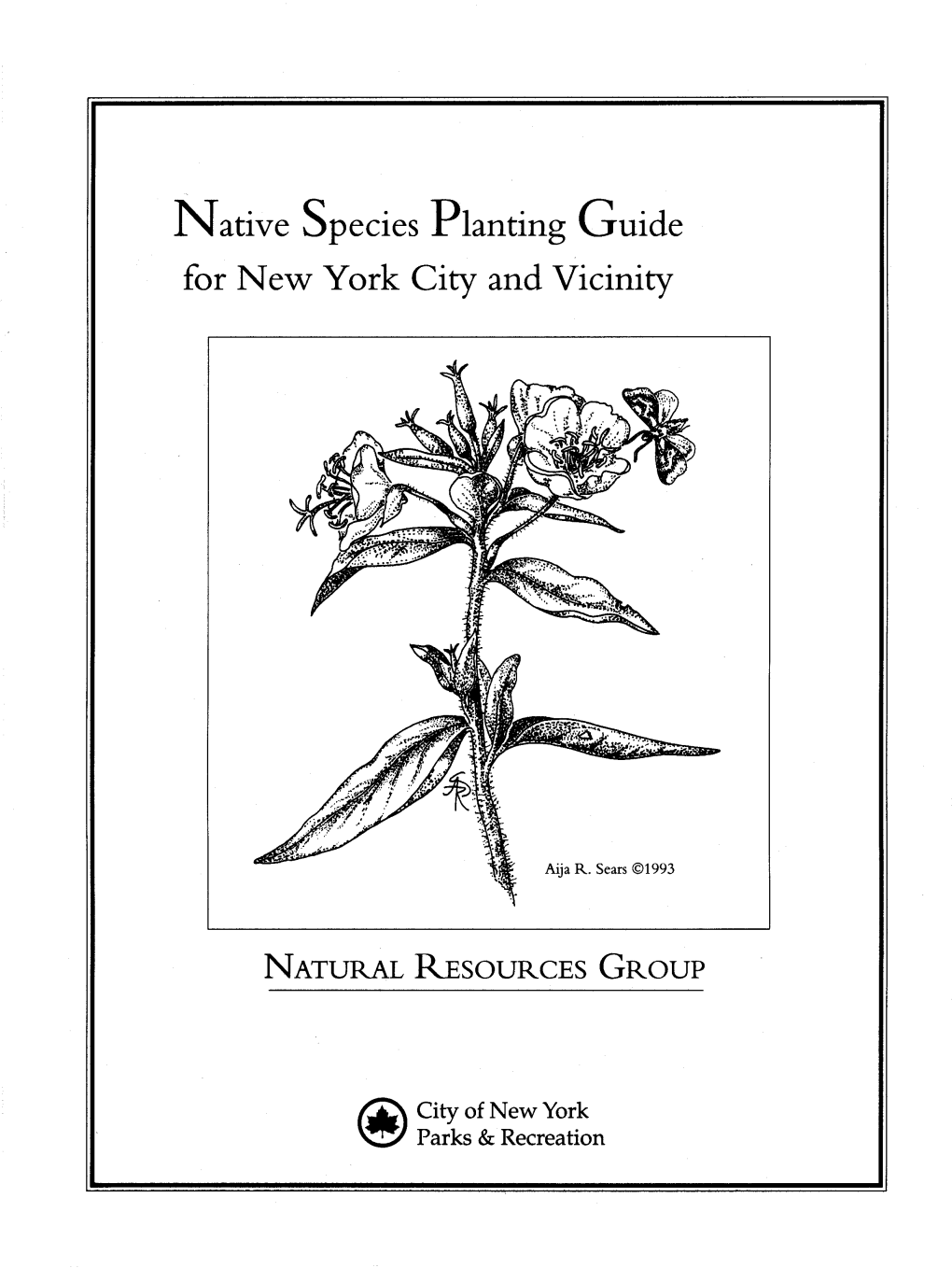 Native Species Planting Guide Was Originally Published in 1993