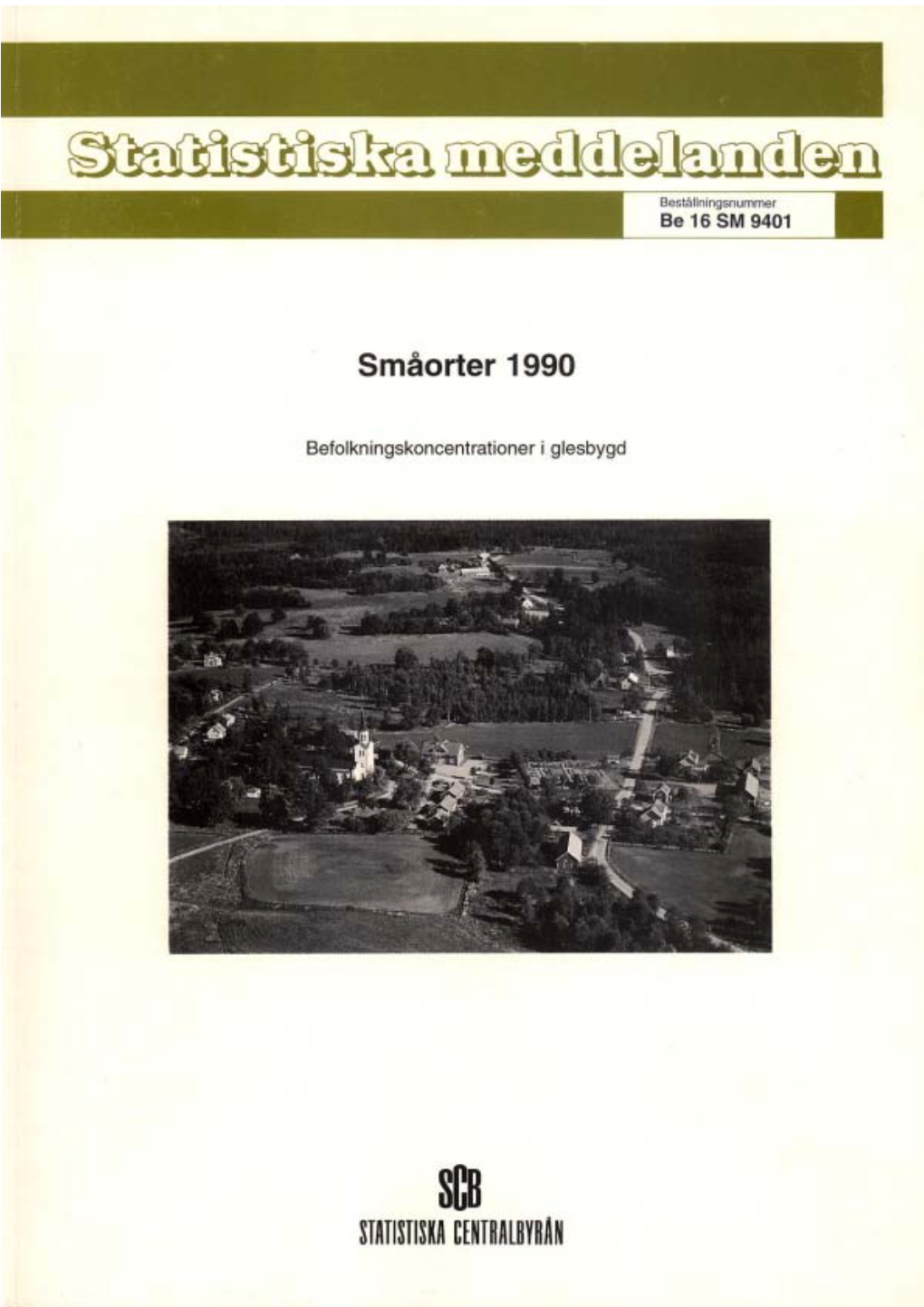 Småorter 1990 Befolkningskoncentrationer I Glesbygd