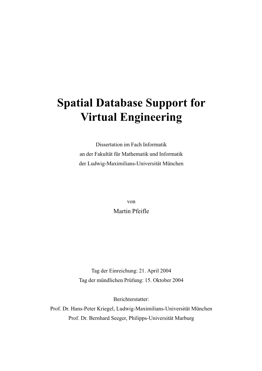 Spatial Database Support for Virtual Engineering