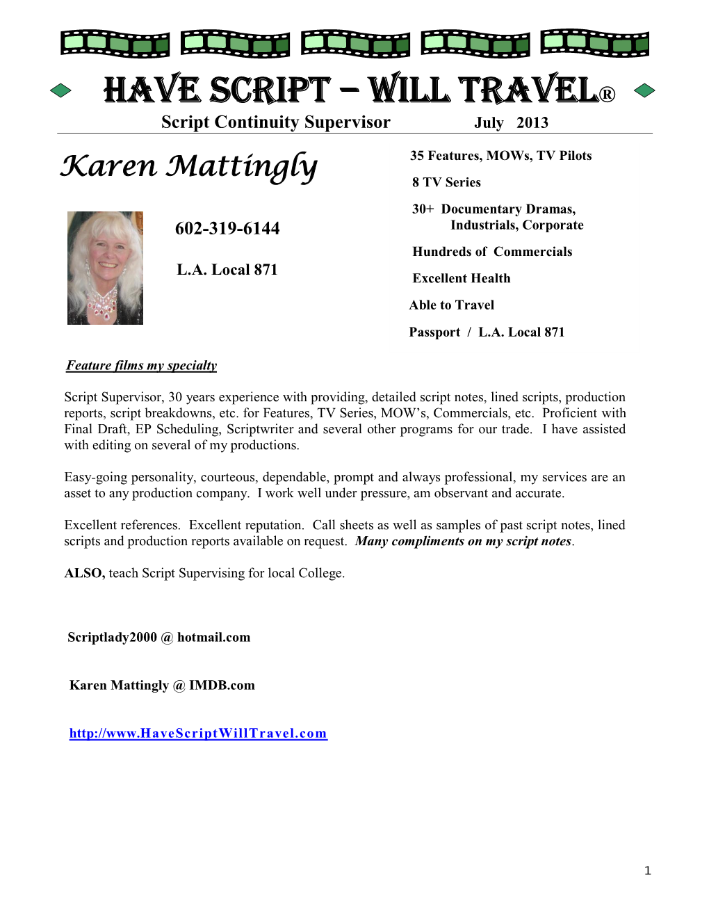 Have Script – Will Travel® Script Continuity Supervisor July 2013