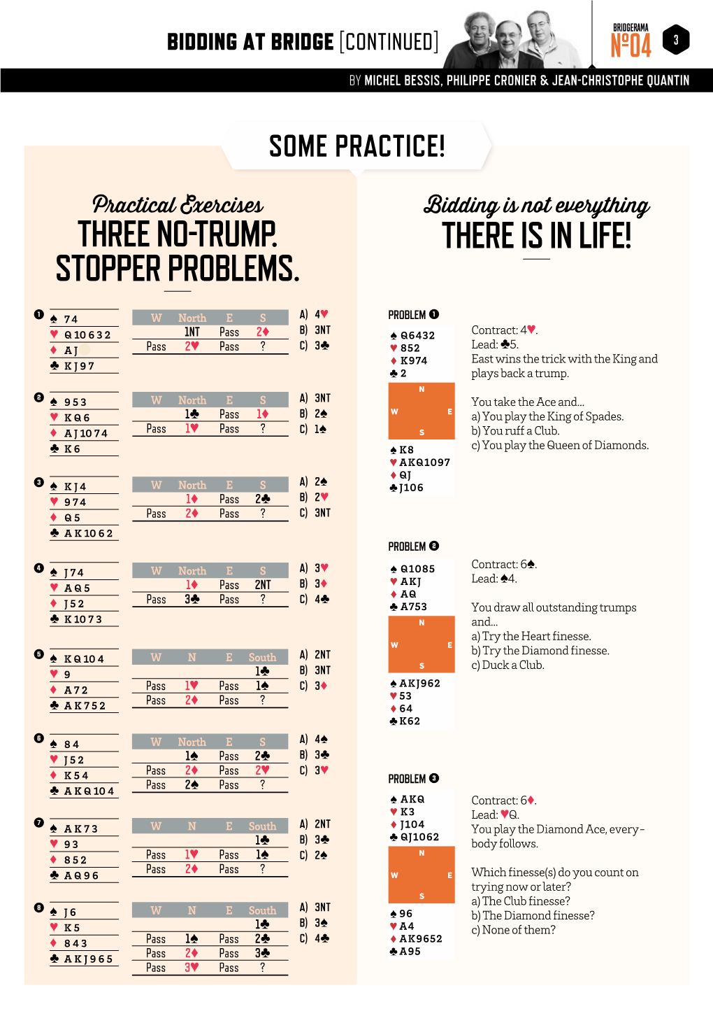 There Is in Life! Three No-Trump. Stopper Problems