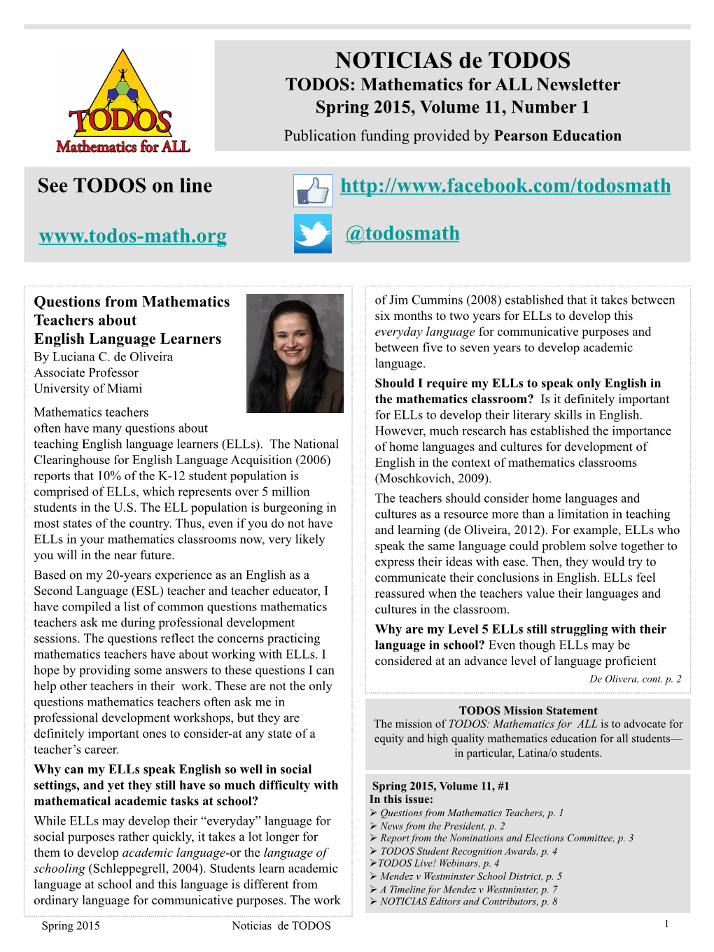 NOTICIAS De TODOS TODOS: Mathematics for ALL Newsletter Spring 2015, Volume 11, Number 1