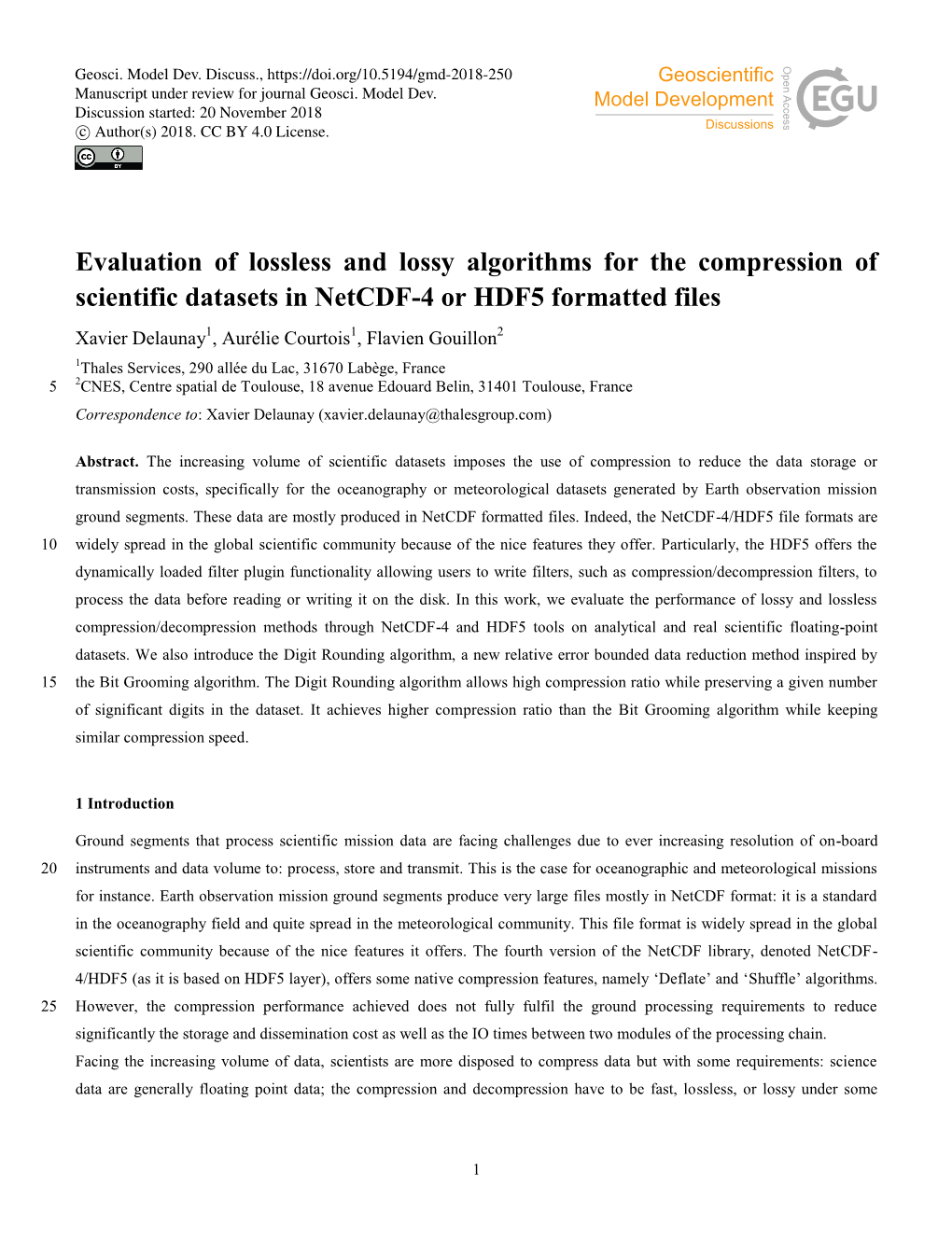 Evaluation of Lossless and Lossy Algorithms for The