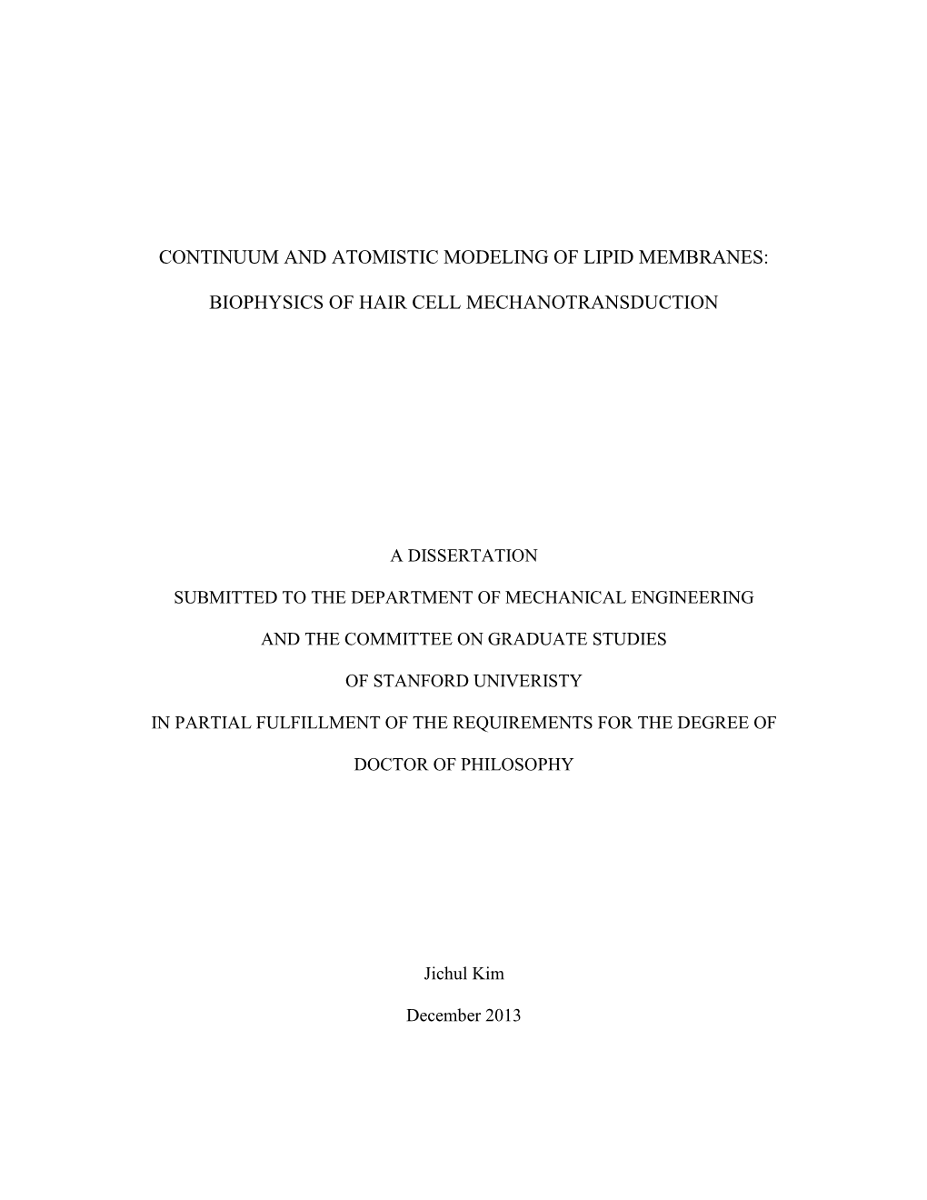 Continuum and Atomistic Modeling of Lipid Membranes