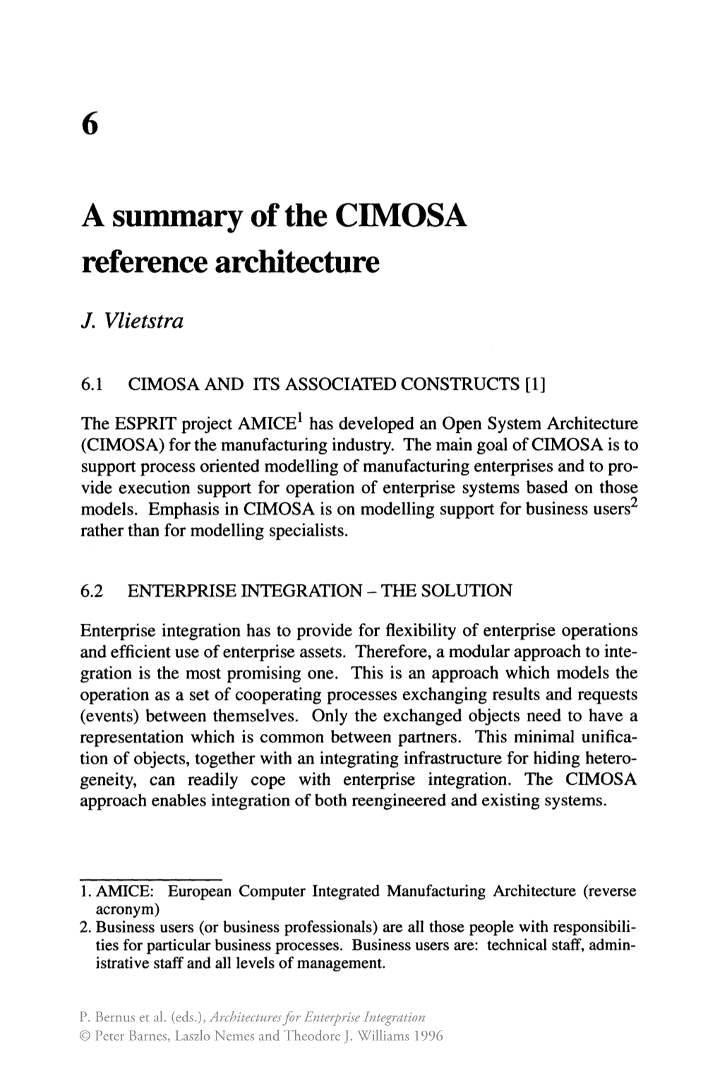 6 a Summary of the CIMOSA Reference Architecture 6.9 AMICE PROJECT