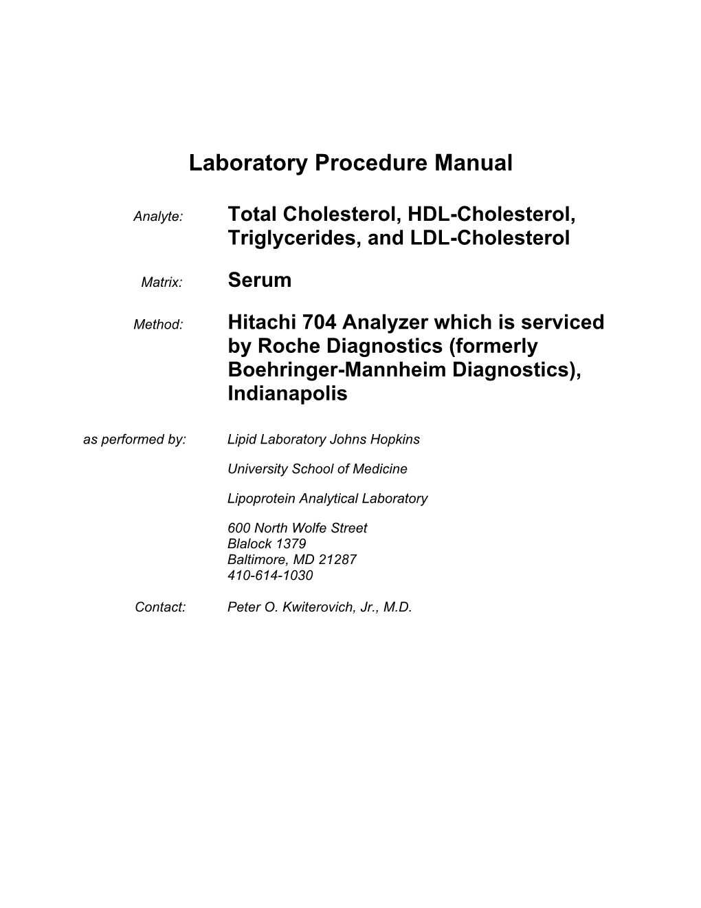 Total Cholesterol, HDL-Cholesterol, Triglycerides, and LDL-Cholesterol