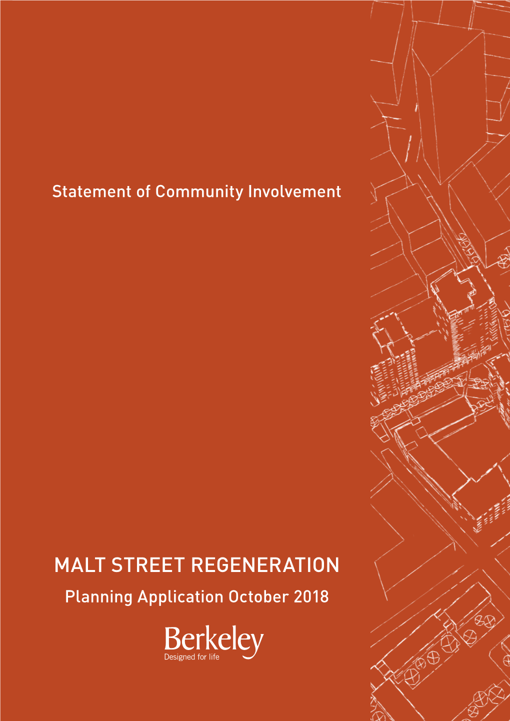 MALT STREET REGENERATION Planning Application October 2018 Statement of Community Involvement