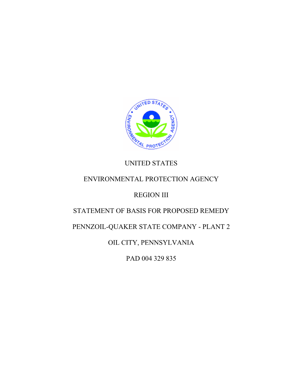 EPA Region 3 RCRA Corrective Action Statement of Basis for Penzoil Quaker State Plant 2 PAD004329835