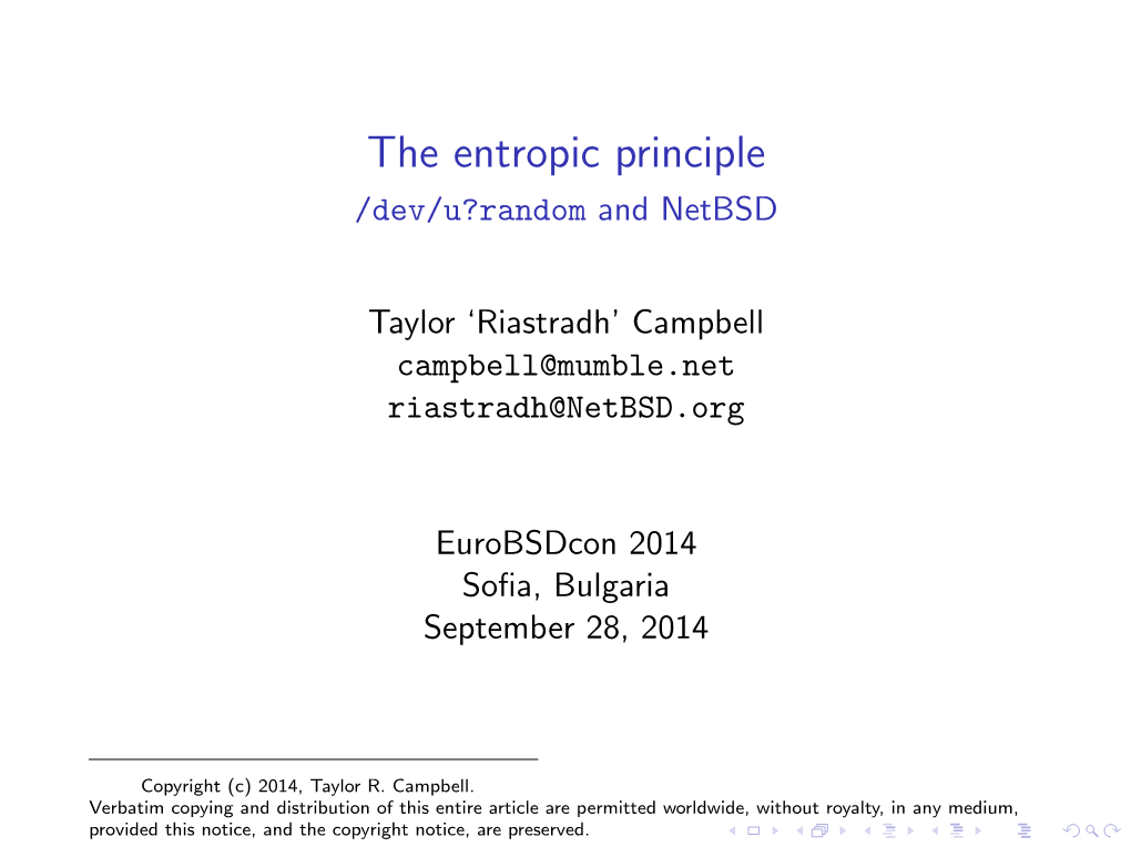 The Entropic Principle /Dev/U?Random and Netbsd