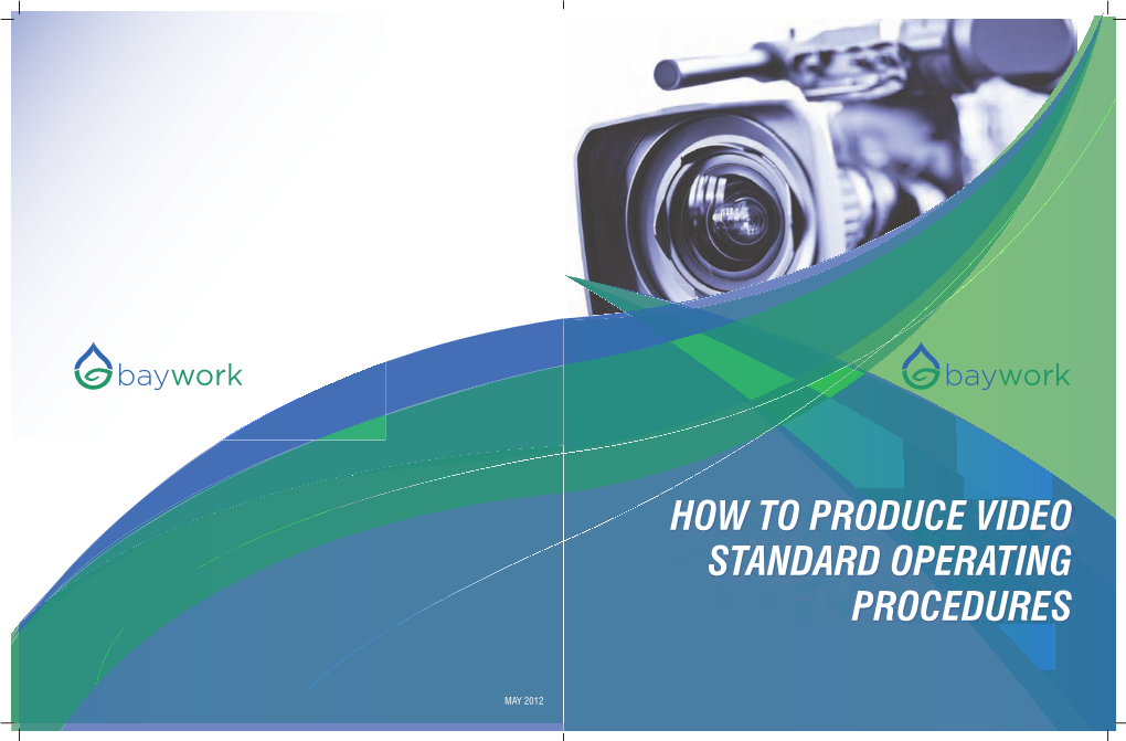 How to Produce Video Standard Operating Procedures