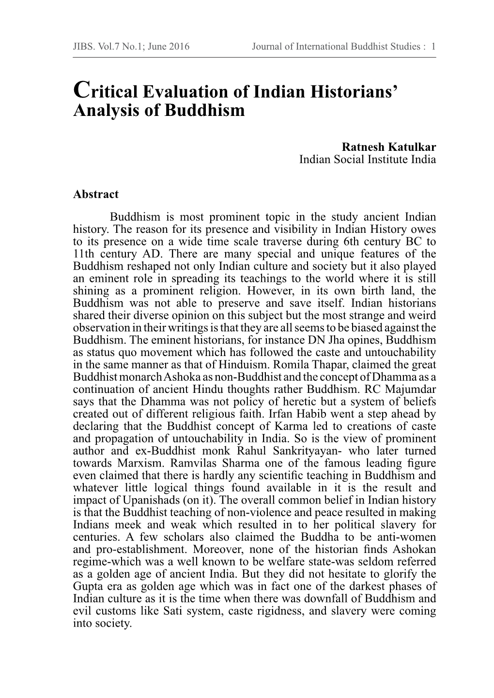 Critical Evaluation of Indian Historians' Analysis of Buddhism