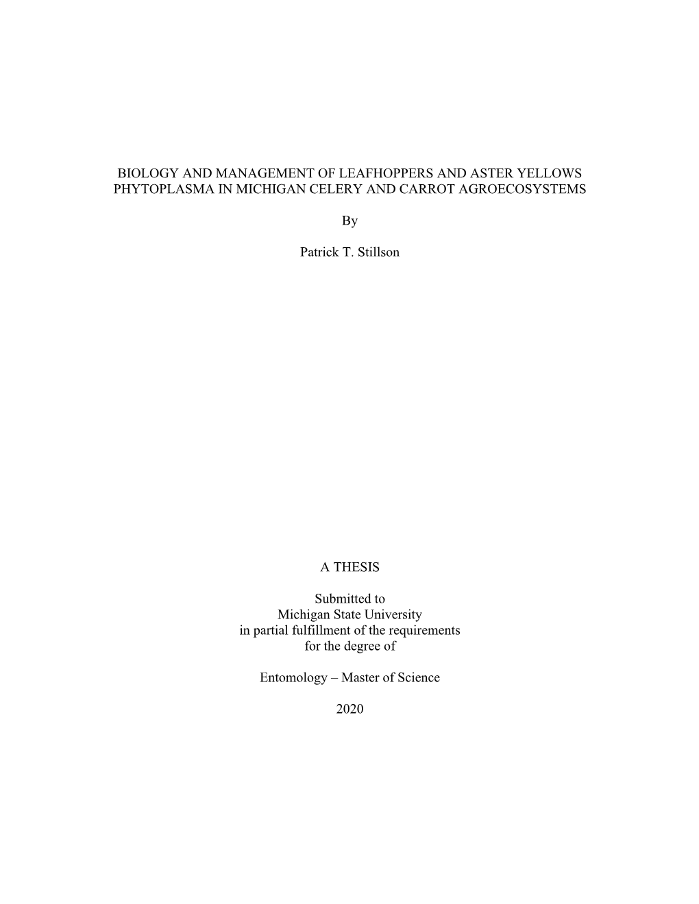 Biology and Management of Leafhoppers and Aster Yellows Phytoplasma in Michigan Celery and Carrot Agroecosystems