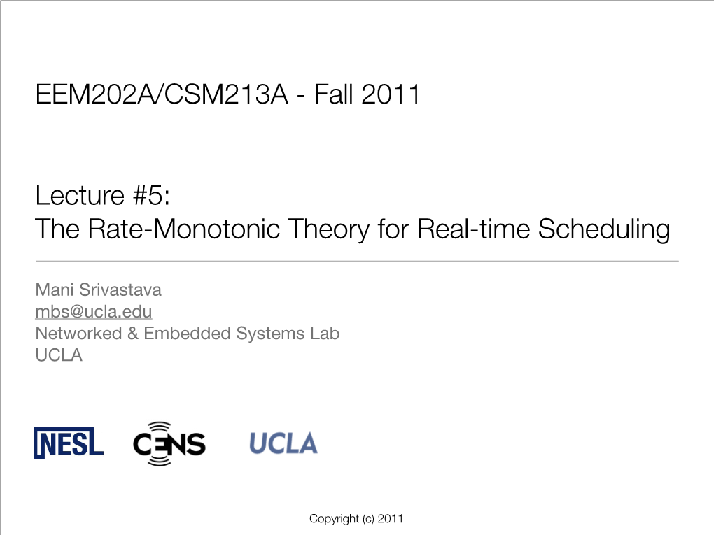 Lecture #5: the Rate-Monotonic Theory for Real-Time Scheduling