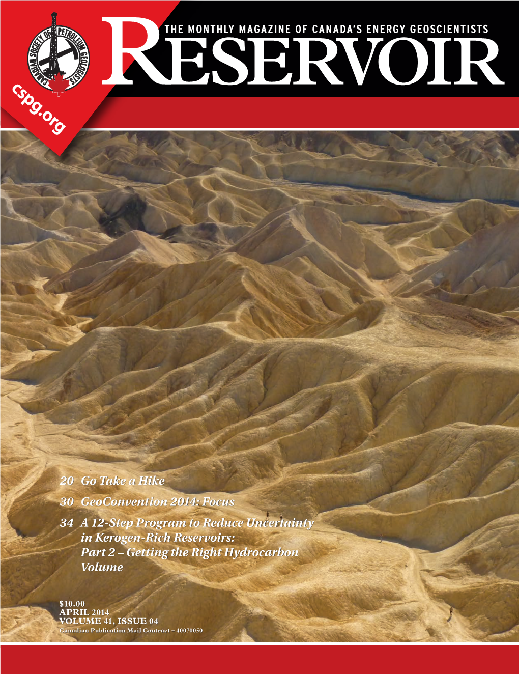 APRIL 2014 VOLUME 41, ISSUE 04 Canadian Publication Mail Contract – 40070050 MORE THAN MAPPING