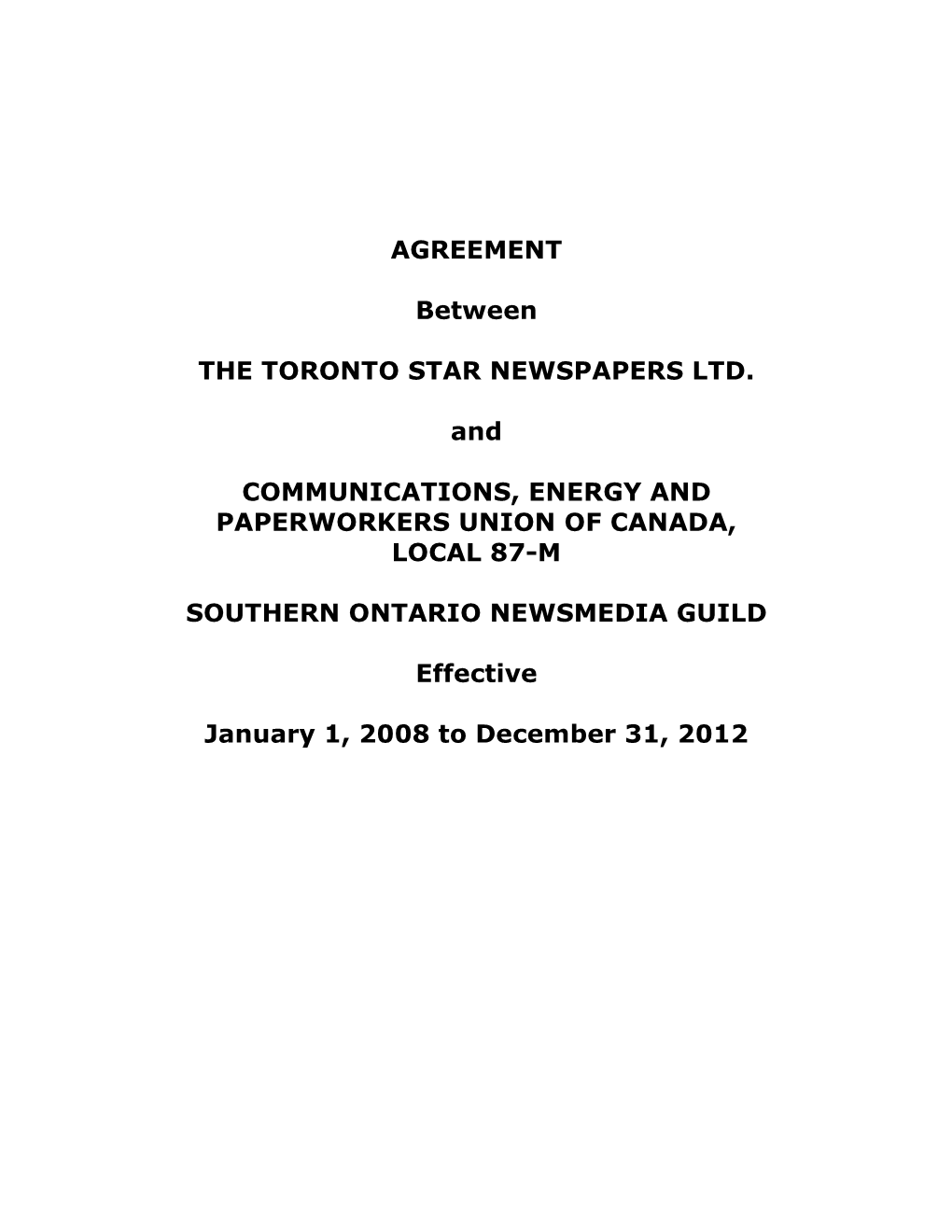 AGREEMENT Between the TORONTO