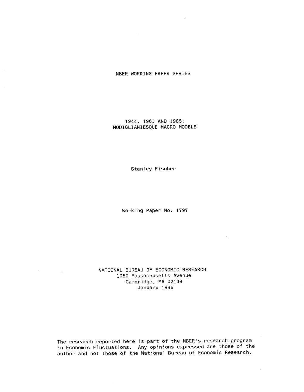 1944, 1963 and 1985: Modiglianiesque Macro Models