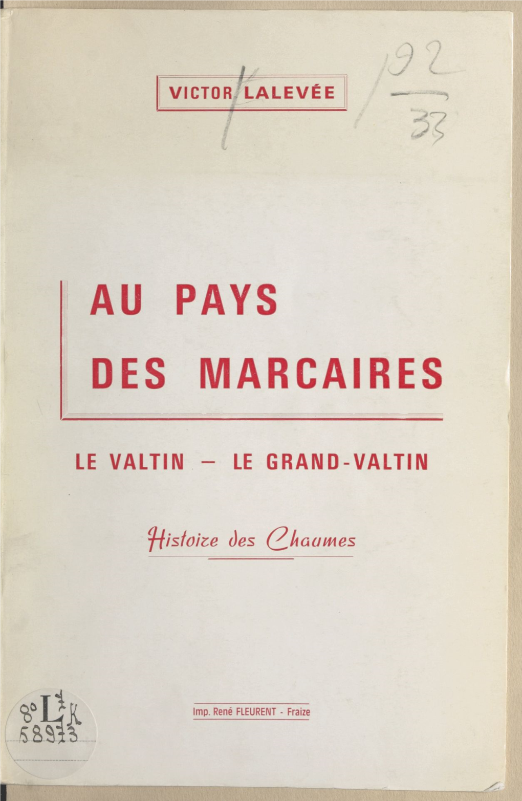 Le Valtin, Le Grand-Valtin. Histoire Des Chaumes