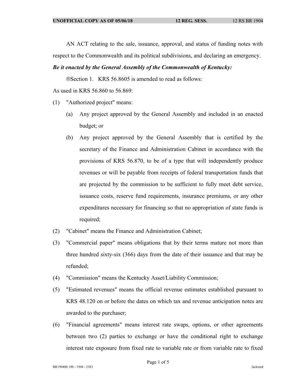 AN ACT Relating to the Sale, Issuance, Approval, and Status of Funding Notes with Respect