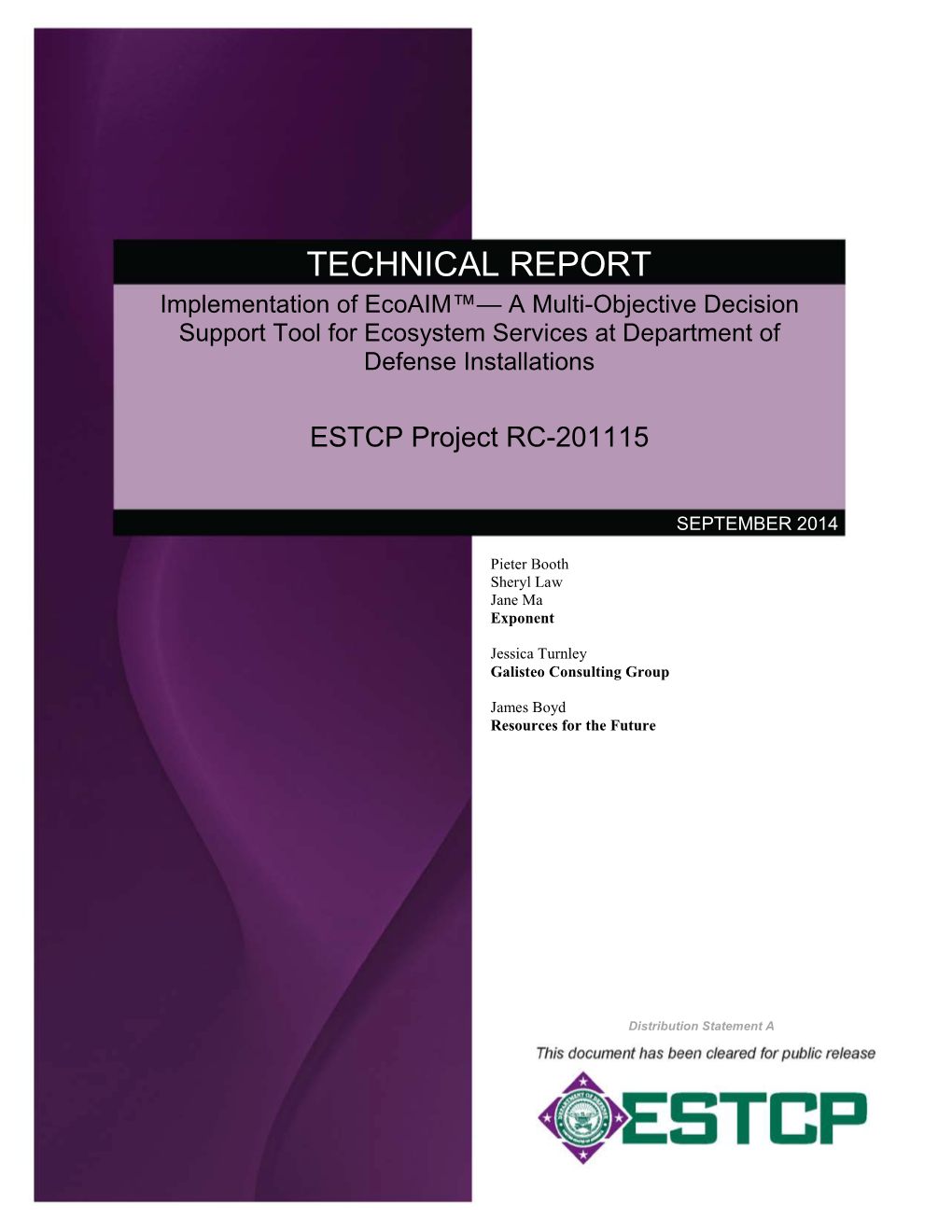 TECHNICAL REPORT Implementation of Ecoaim™— a Multi-Objective Decision Support Tool for Ecosystem Services at Department of Defense Installations
