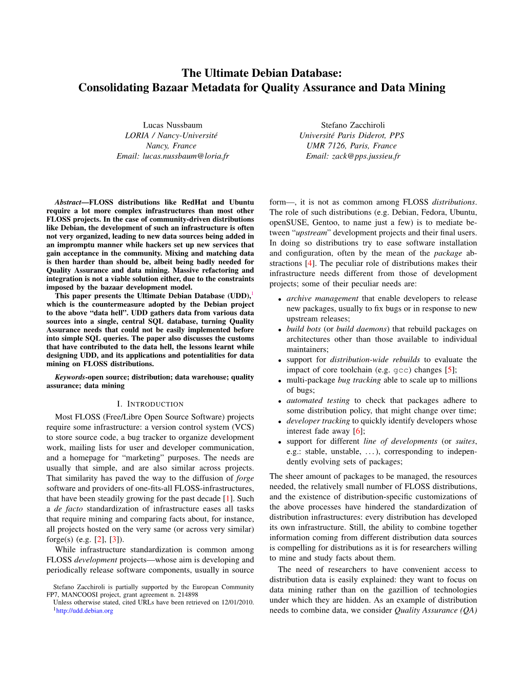 The Ultimate Debian Database: Consolidating Bazaar Metadata for Quality Assurance and Data Mining