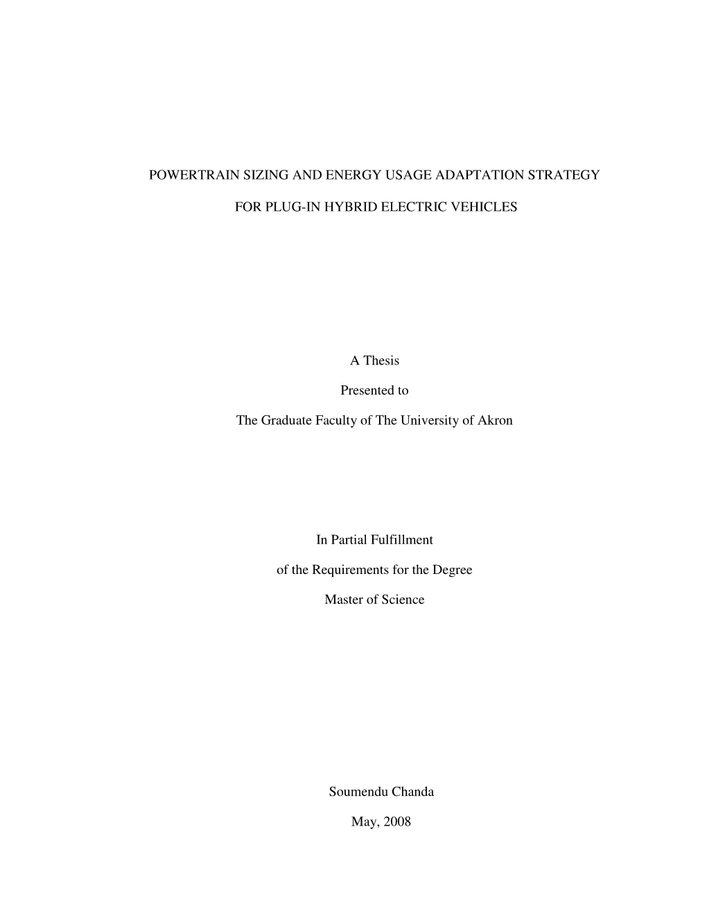 Powertrain Sizing and Energy Usage Adaptation Strategy