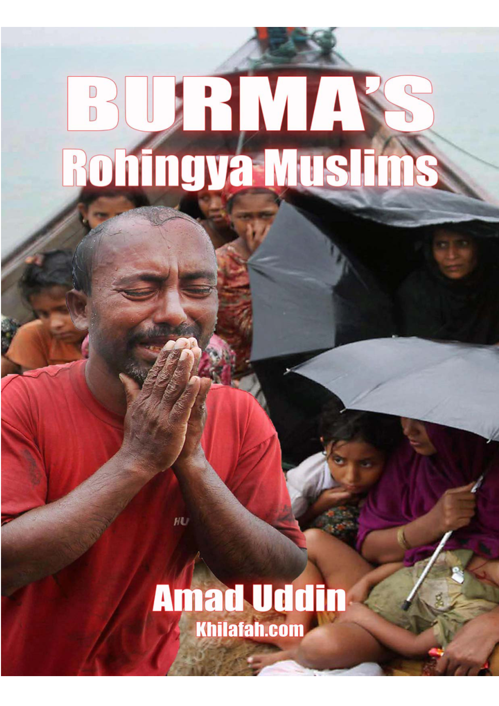 Burmas Rohingya Muslims