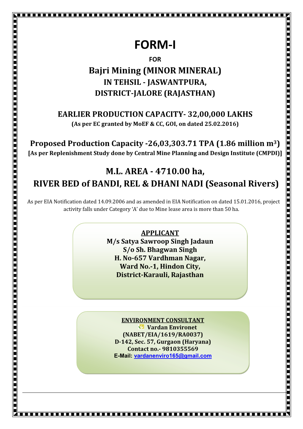 FORM-I for Bajri Mining (MINOR MINERAL) in TEHSIL - JASWANTPURA, DISTRICT-JALORE (RAJASTHAN)