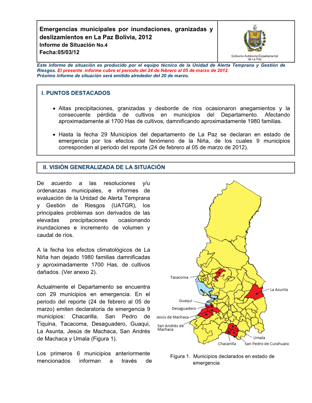 Emergencias Municipales Por Inundaciones, Granizadas Y Deslizamientos En La Paz Bolivia, 2012 Informe De Situación No.4 Fecha:05/03/12