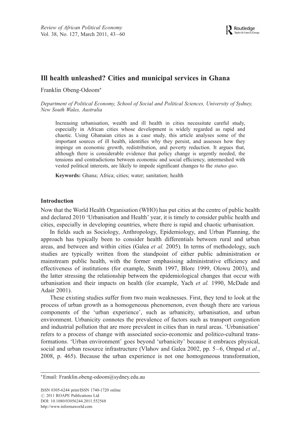 Ill Health Unleashed? Cities and Municipal Services in Ghana Franklin Obeng-Odoom∗