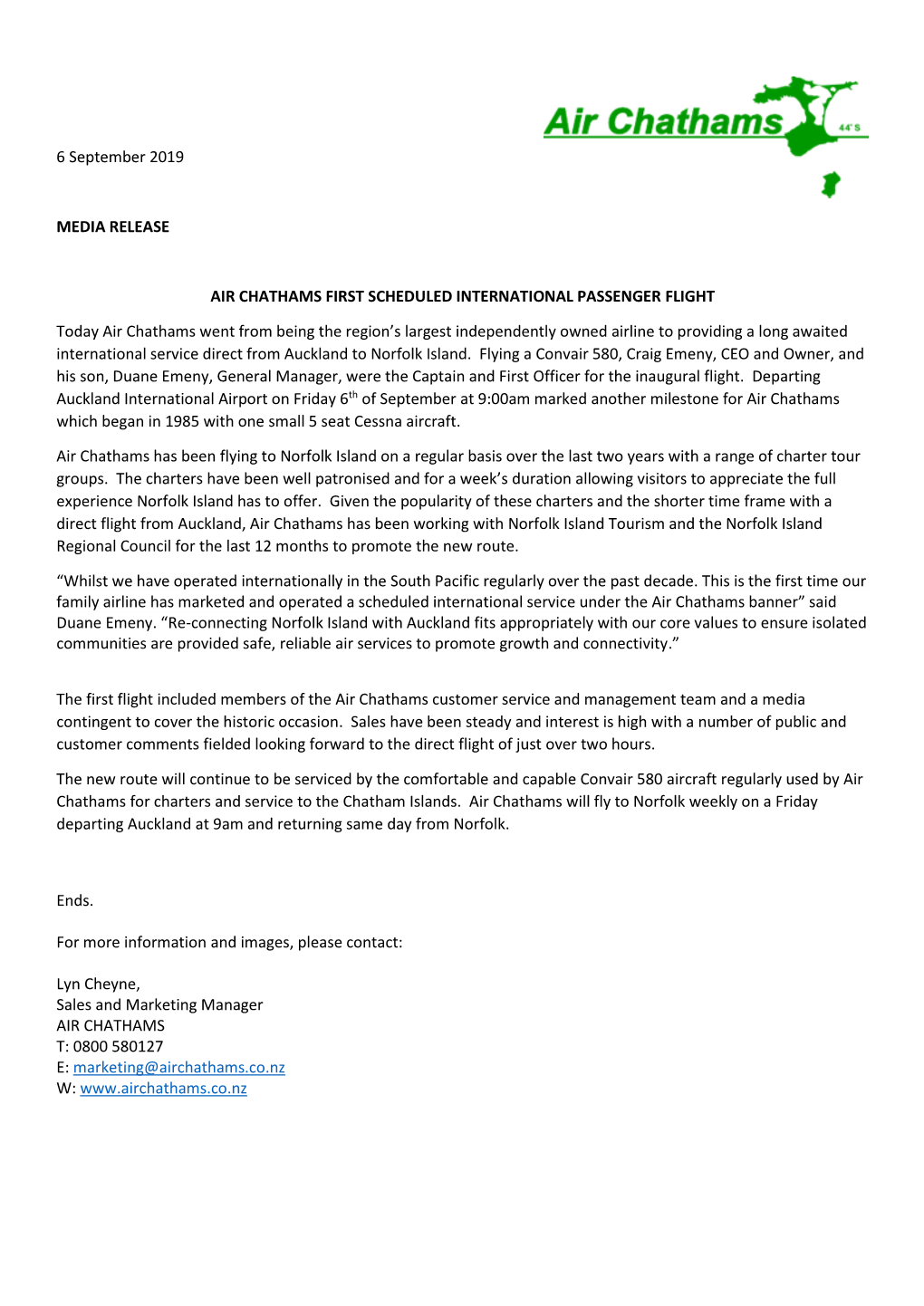 6 September 2019 MEDIA RELEASE AIR CHATHAMS FIRST SCHEDULED INTERNATIONAL PASSENGER FLIGHT Today Air Chathams Went from Being T