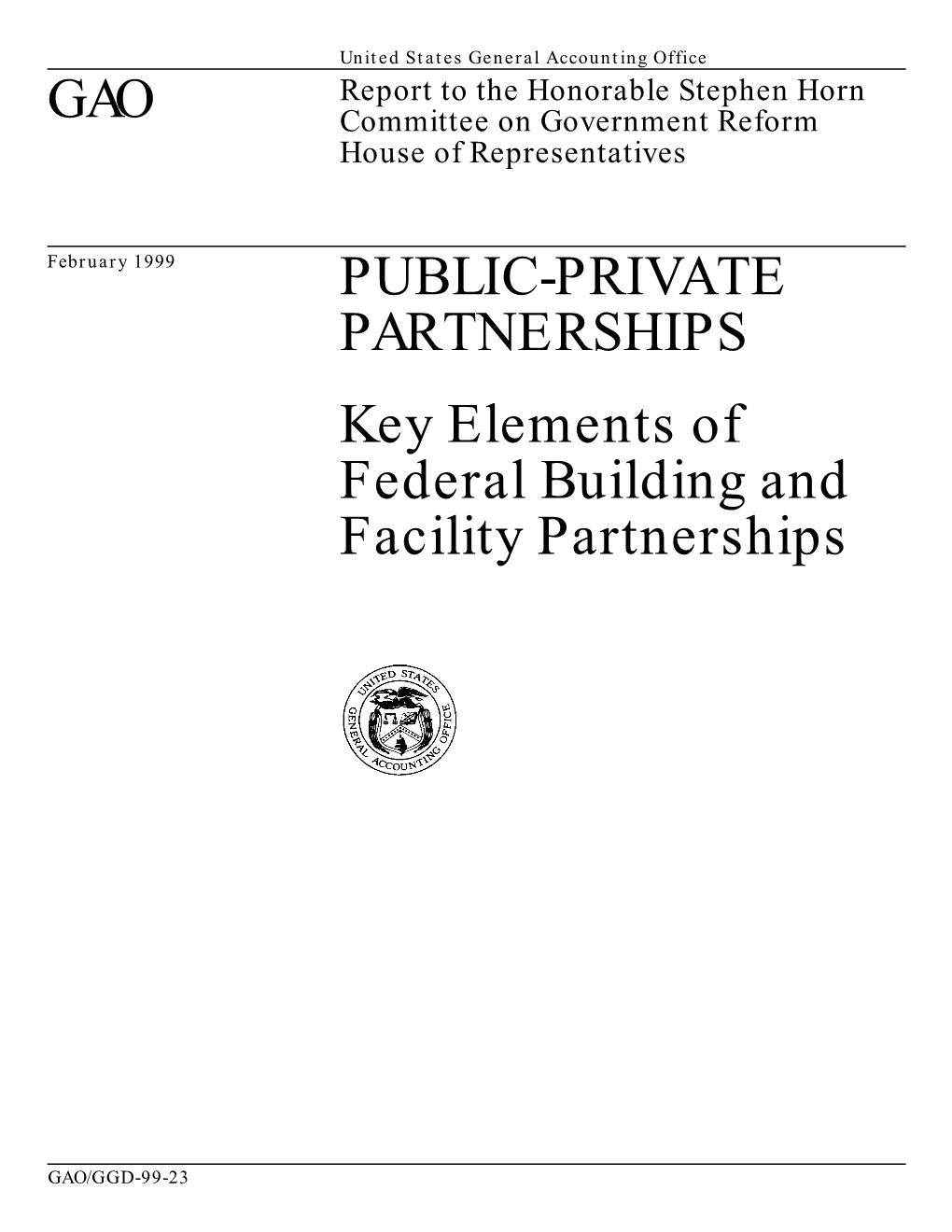 PUBLIC-PRIVATE PARTNERSHIPS Key Elements of Federal Building and Facility Partnerships