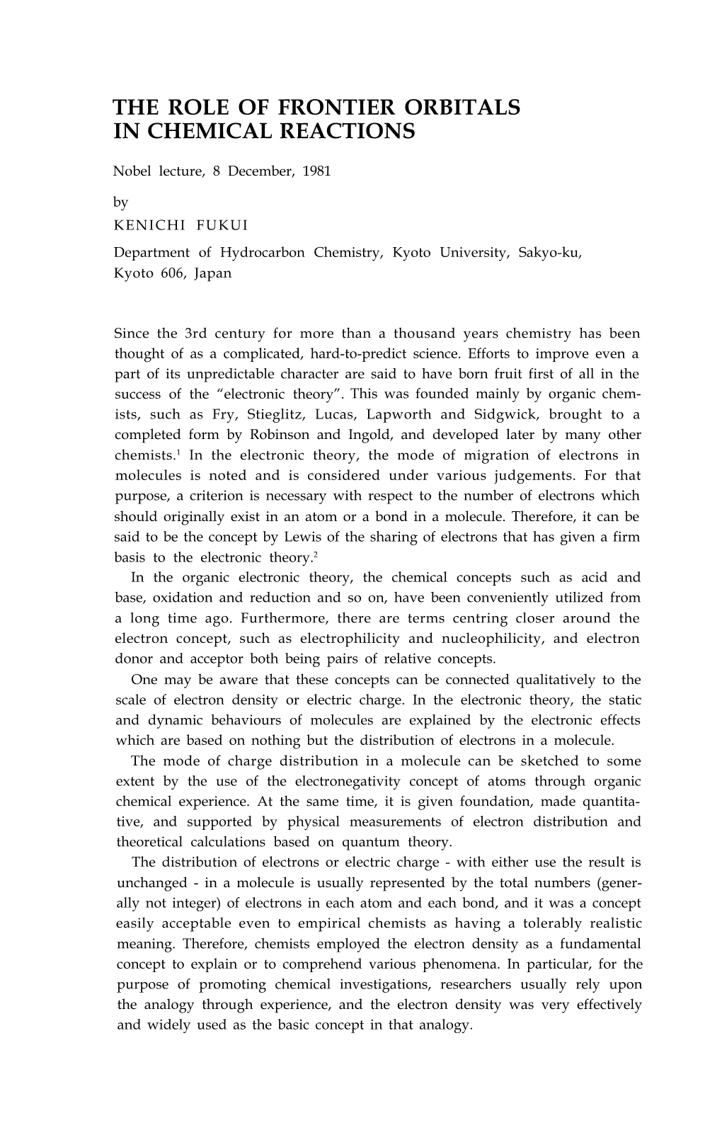 KENICHI FUKUI Department of Hydrocarbon Chemistry, Kyoto University, Sakyo-Ku, Kyoto 606, Japan