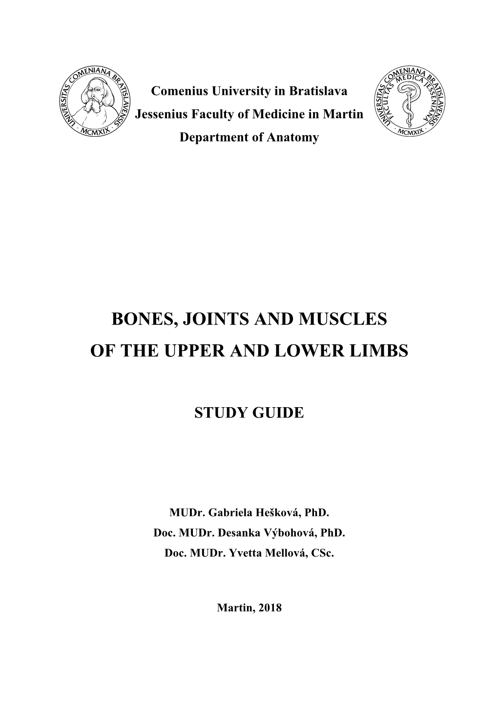 Bones, Joints and Muscles of the Upper and Lower Limbs Study Guide