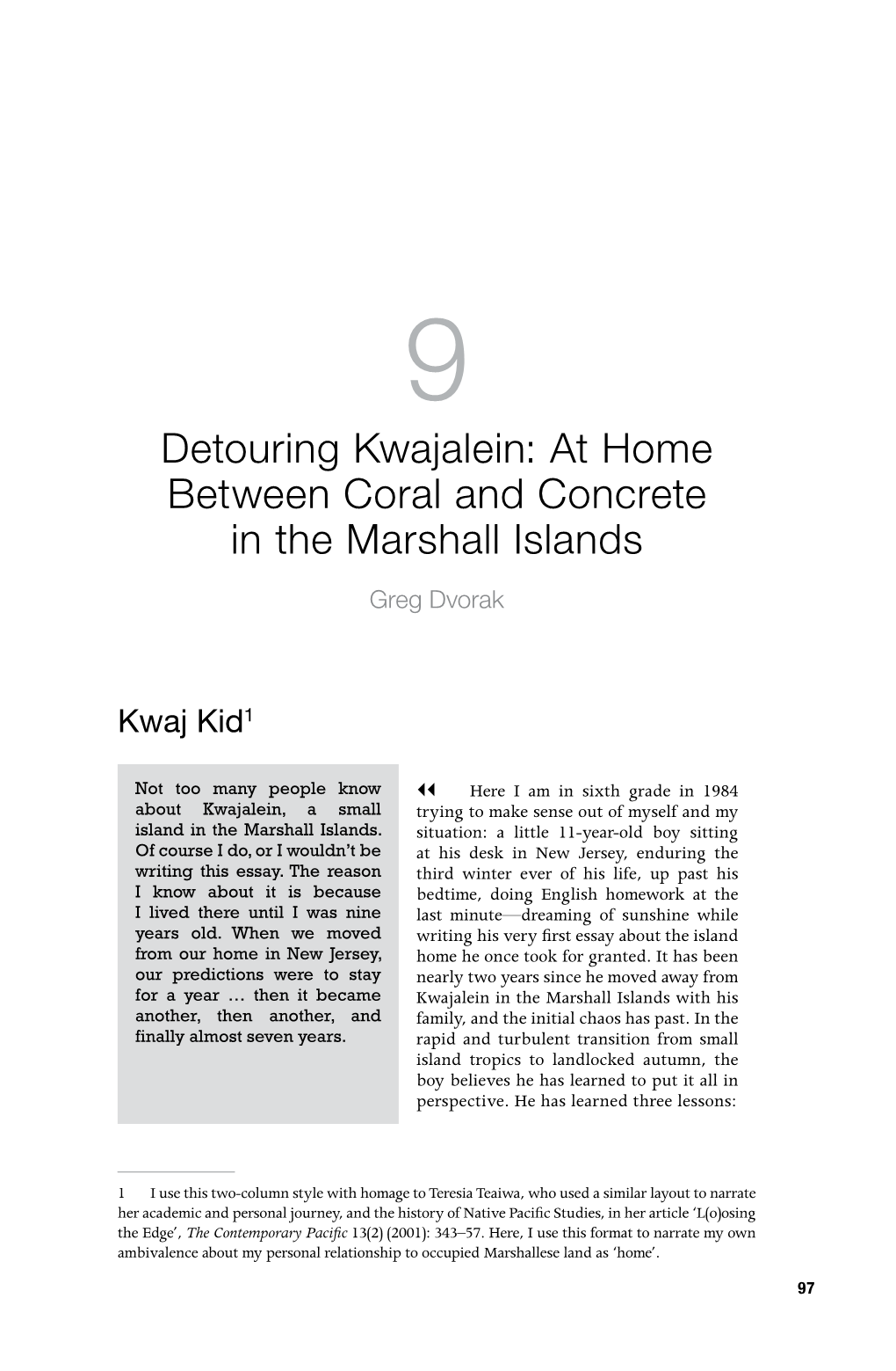 Detouring Kwajalein: at Home Between Coral and Concrete in the Marshall Islands Greg Dvorak