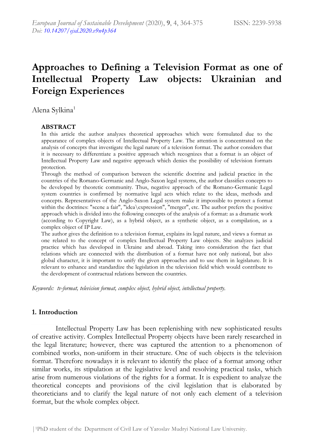 Approaches to Defining a Television Format As One of Intellectual Property Law Objects: Ukrainian and Foreign Experiences